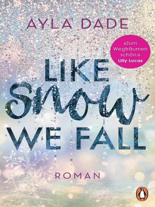 Title details for Like Snow We Fall by Ayla Dade - Wait list
